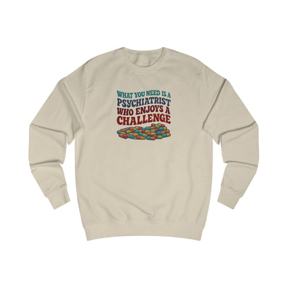 You Need a Psychiatrist — Dorothy Zbornak Retro Sweatshirt (Light)