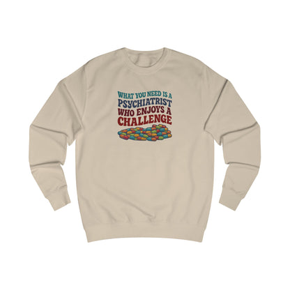You Need a Psychiatrist — Dorothy Zbornak Retro Sweatshirt (Light)