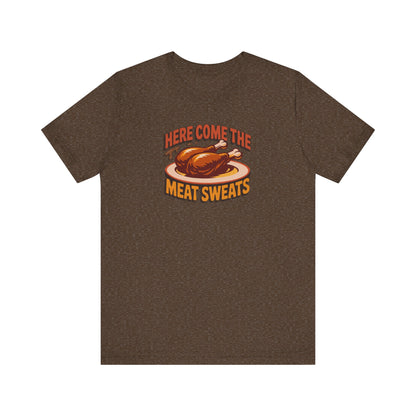 Here Come the Meat Sweats — Friends Thanksgiving Tee (Dark)