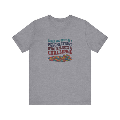 You Need a Psychiatrist — Dorothy Zbornak Retro Tee (Light)