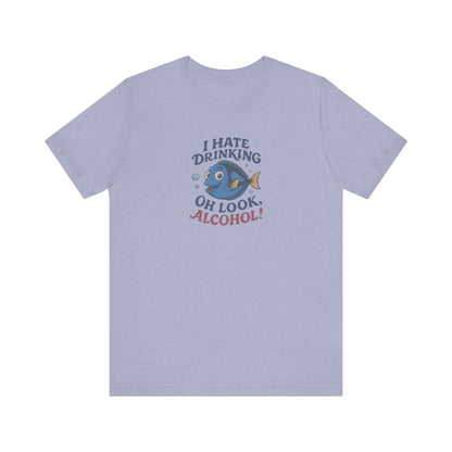 I Hate Drinking (Oh Look, Alcohol!) — Forgetful Fish Retro Tee (Light)