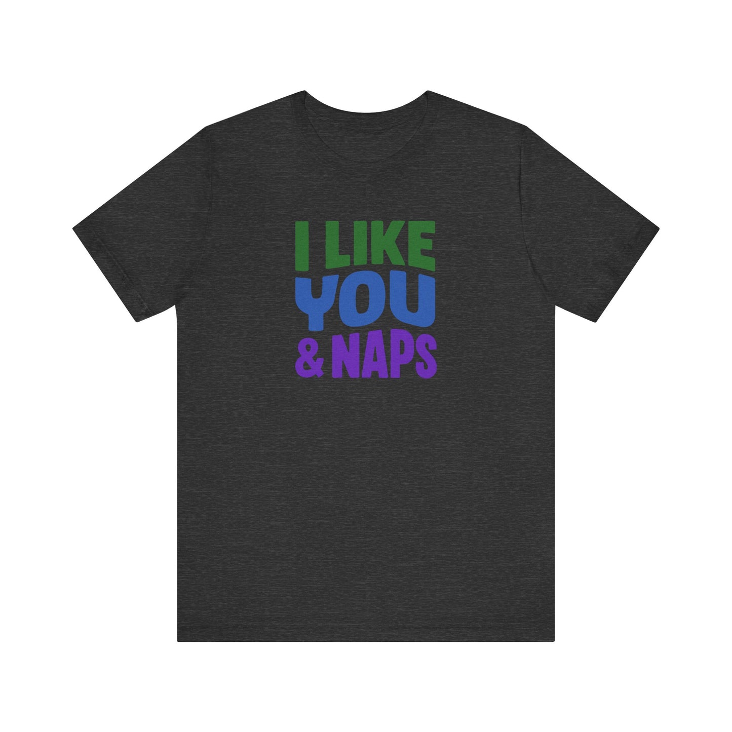 I Like You & Naps (Cool Gradient) — Retro Loungewear Tee (Dark)