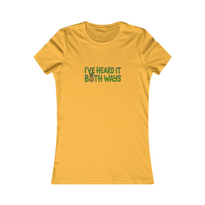 I’ve Heard It Both Ways — Psych Women's Tee (Light)