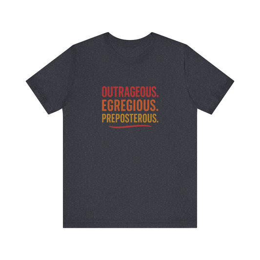 Outrageous Egregious Preposterous (Warm Gradient) — Seinfeld Retro Tee (Dark)