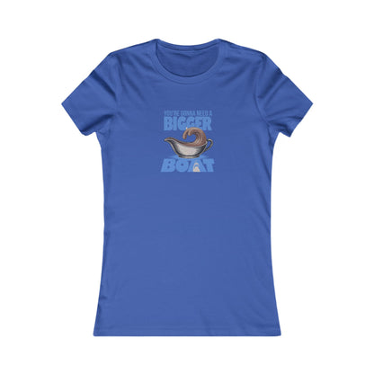 You're Gonna Need a Bigger (Gravy) Boat — Retro Women's Tee (Dark)