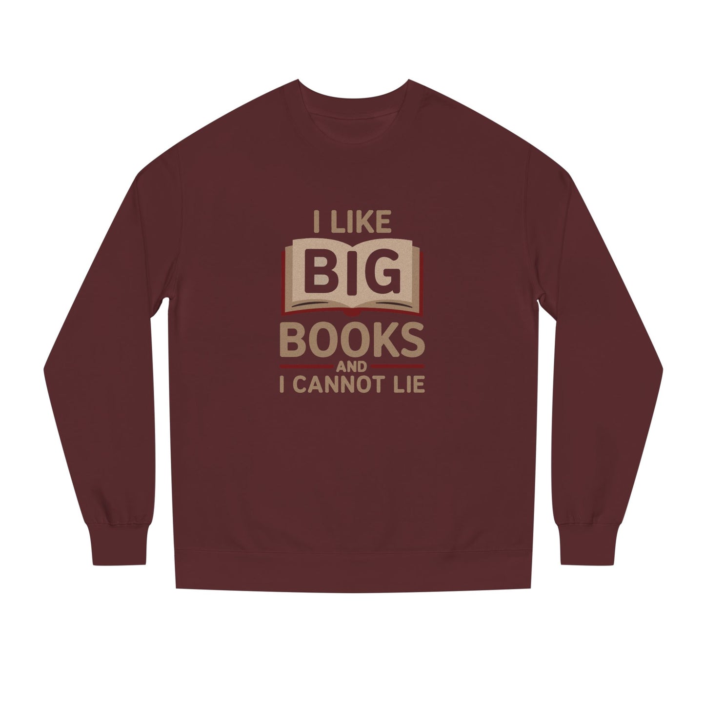 I Like Big Books and I Cannot Lie — Bibliophile Retro Sweatshirt (Dark)