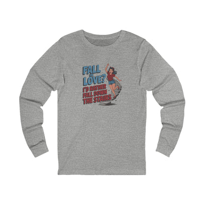 Fall in Love? I'd Rather Fall Down the Stairs — Retro Long Sleeve (Light)
