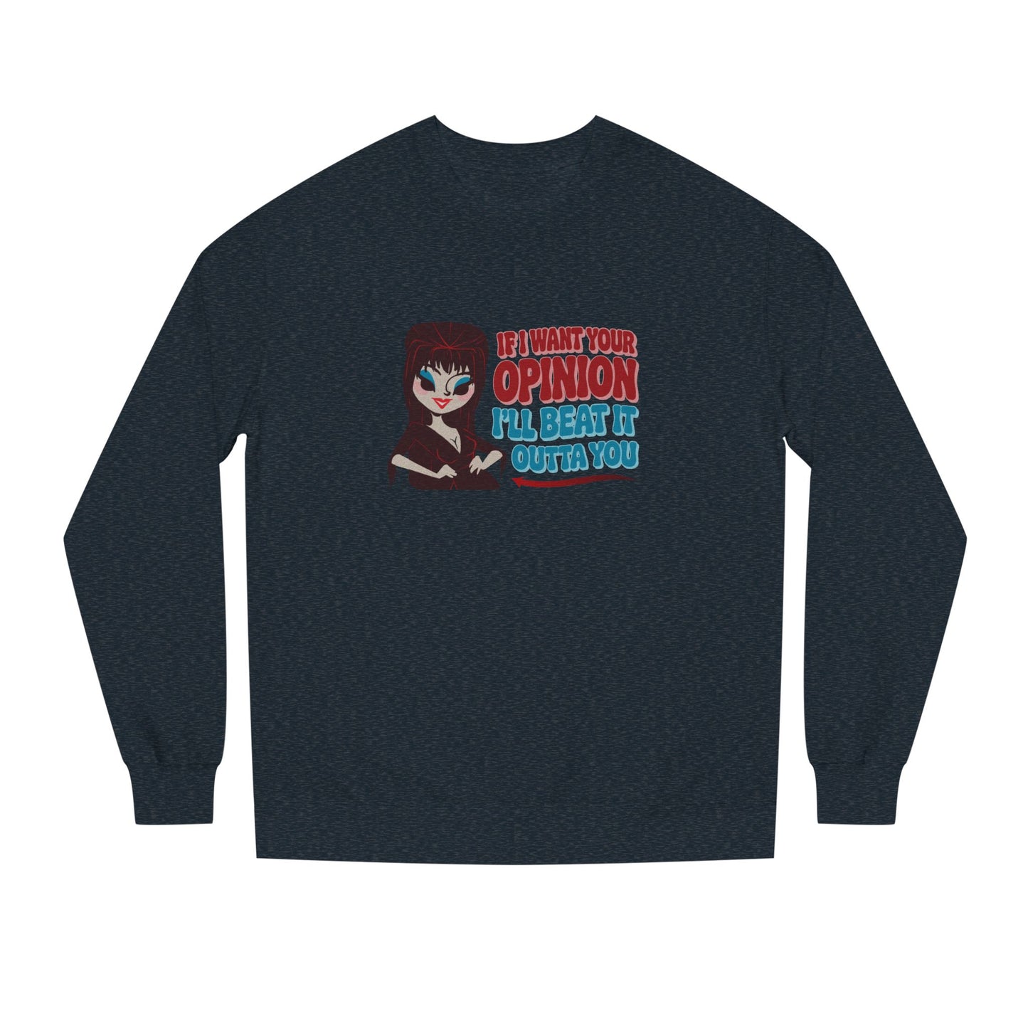 If I Want Your Opinion, I'll Beat It Outta Ya — Elvira Retro Sweatshirt (Dark)