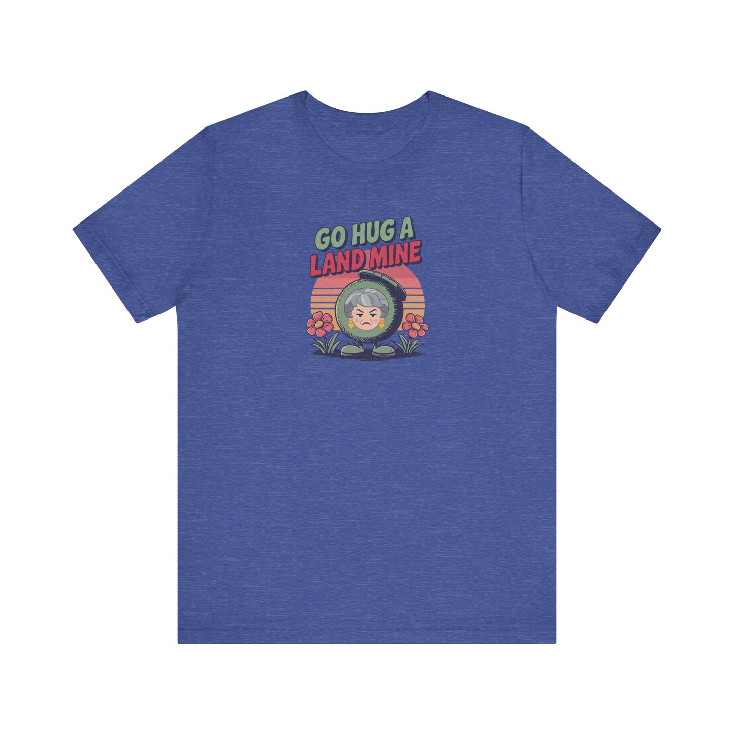 Go Hug a Land Mine — Dorothy Zbornak Retro Tee (Dark)