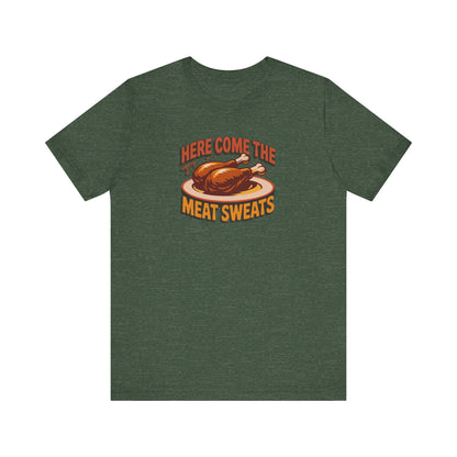 Here Come the Meat Sweats — Friends Thanksgiving Tee (Dark)