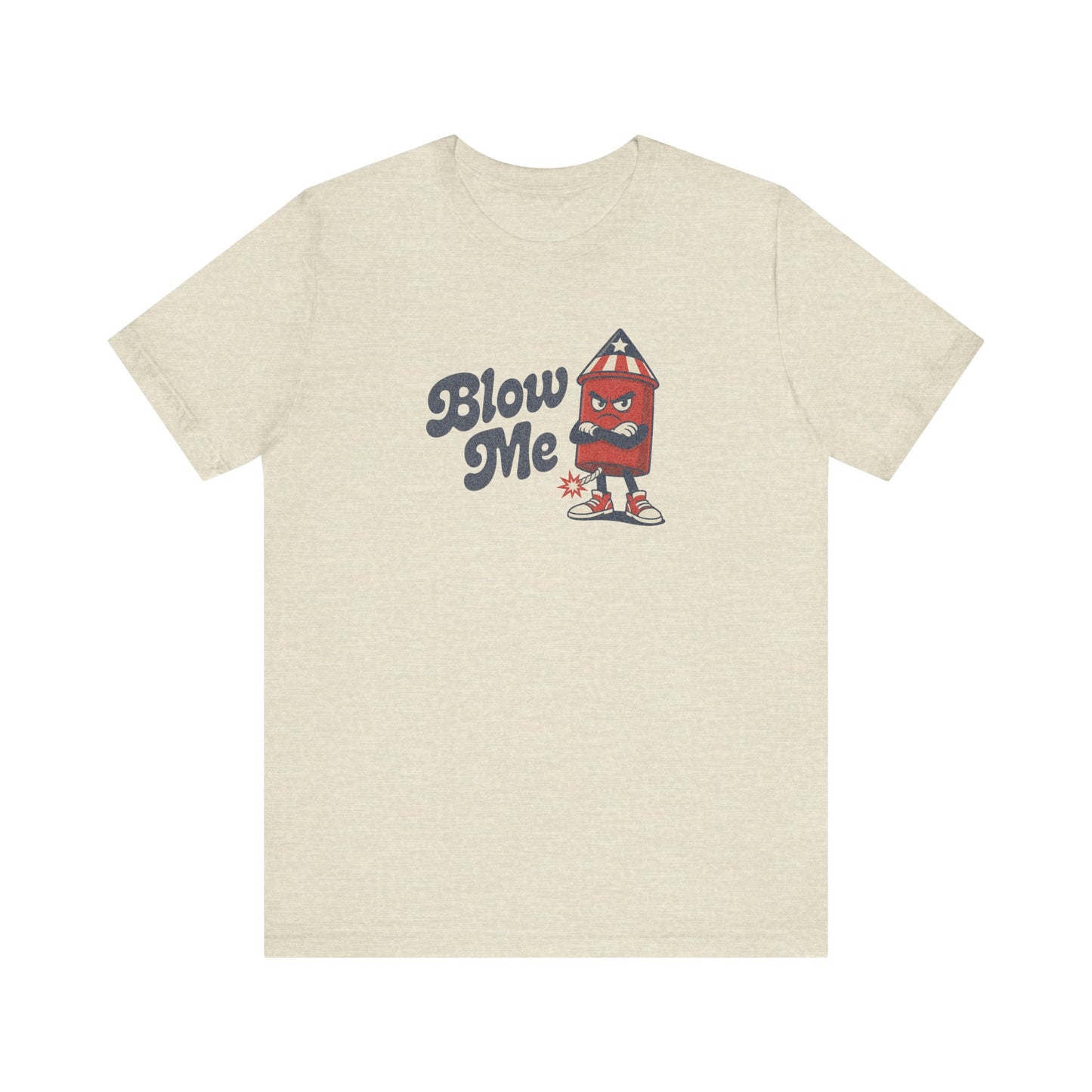 Blow Me Up Shirt — Funny 4th of July Firecracker Tee