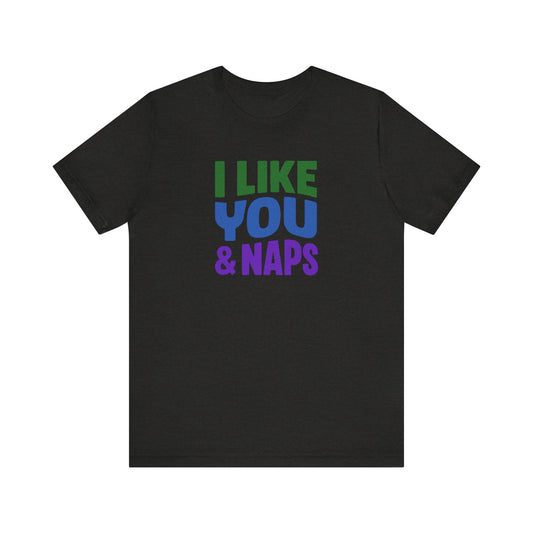 I Like You & Naps (Cool Gradient) — Retro Loungewear Tee (Dark)