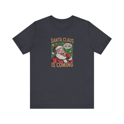 Santa Claus is Coming — Vintage Christmas Tee (Dark)