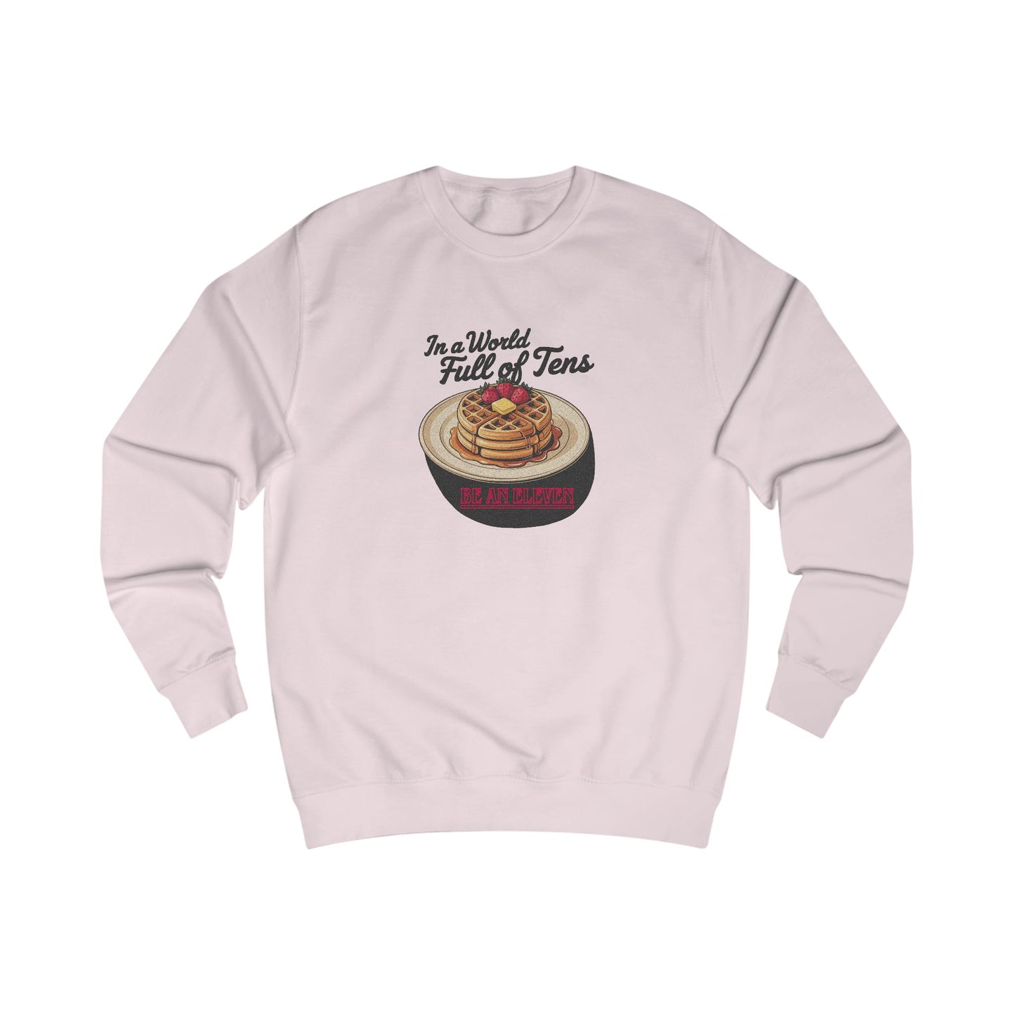 Be an Eleven — Stranger Things Retro Sweatshirt (Light)