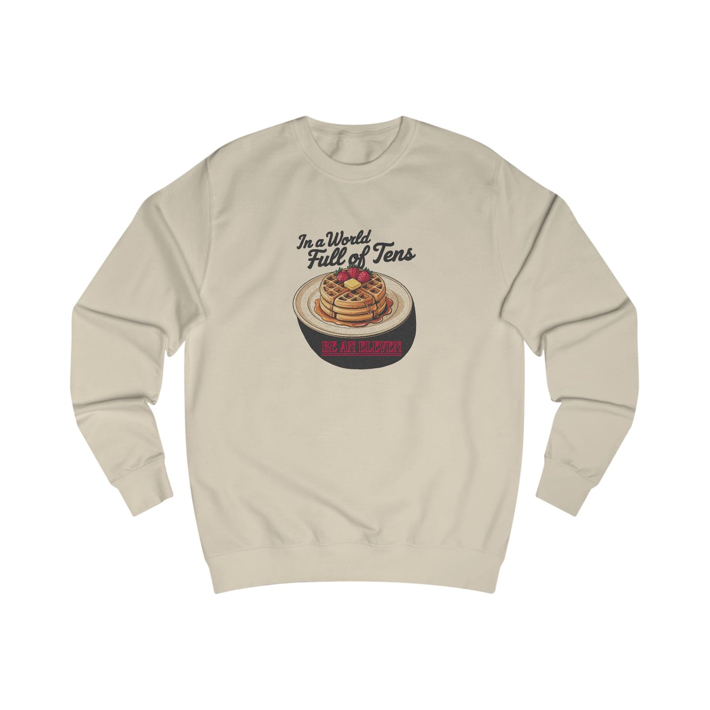 Be an Eleven — Stranger Things Retro Sweatshirt (Light)
