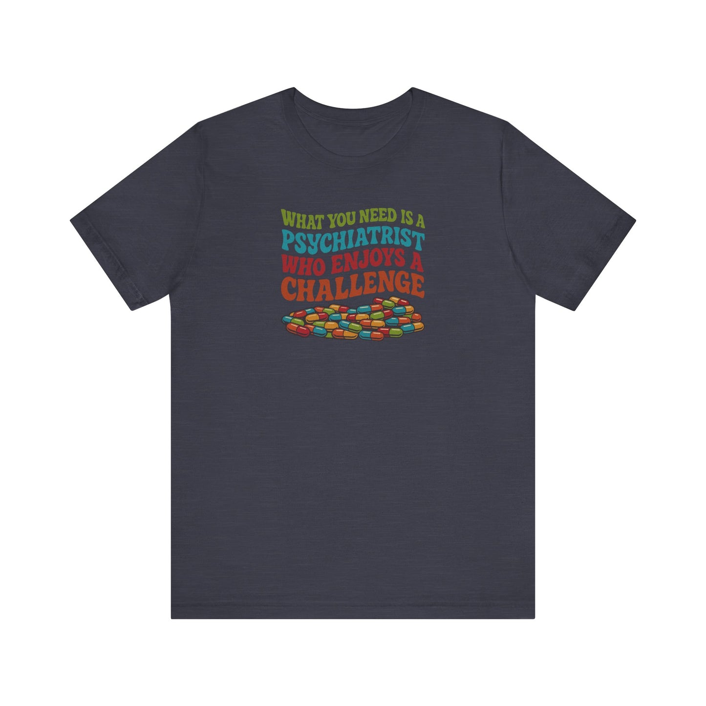 You Need a Psychiatrist — Dorothy Zbornak Retro Tee (Dark)