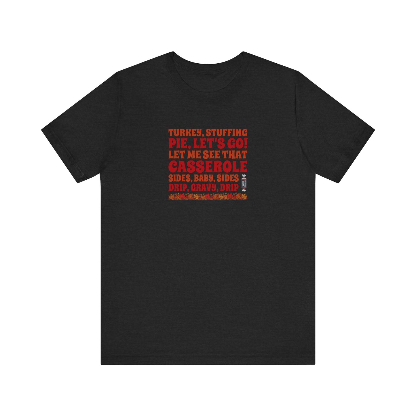 Let Me See That Casserole — Tootsee Roll Retro Tee (Dark)