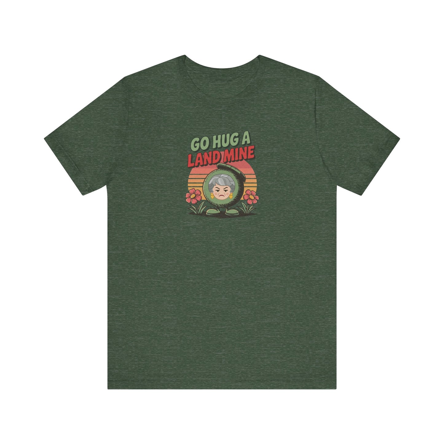 Go Hug a Land Mine — Dorothy Zbornak Retro Tee (Dark)