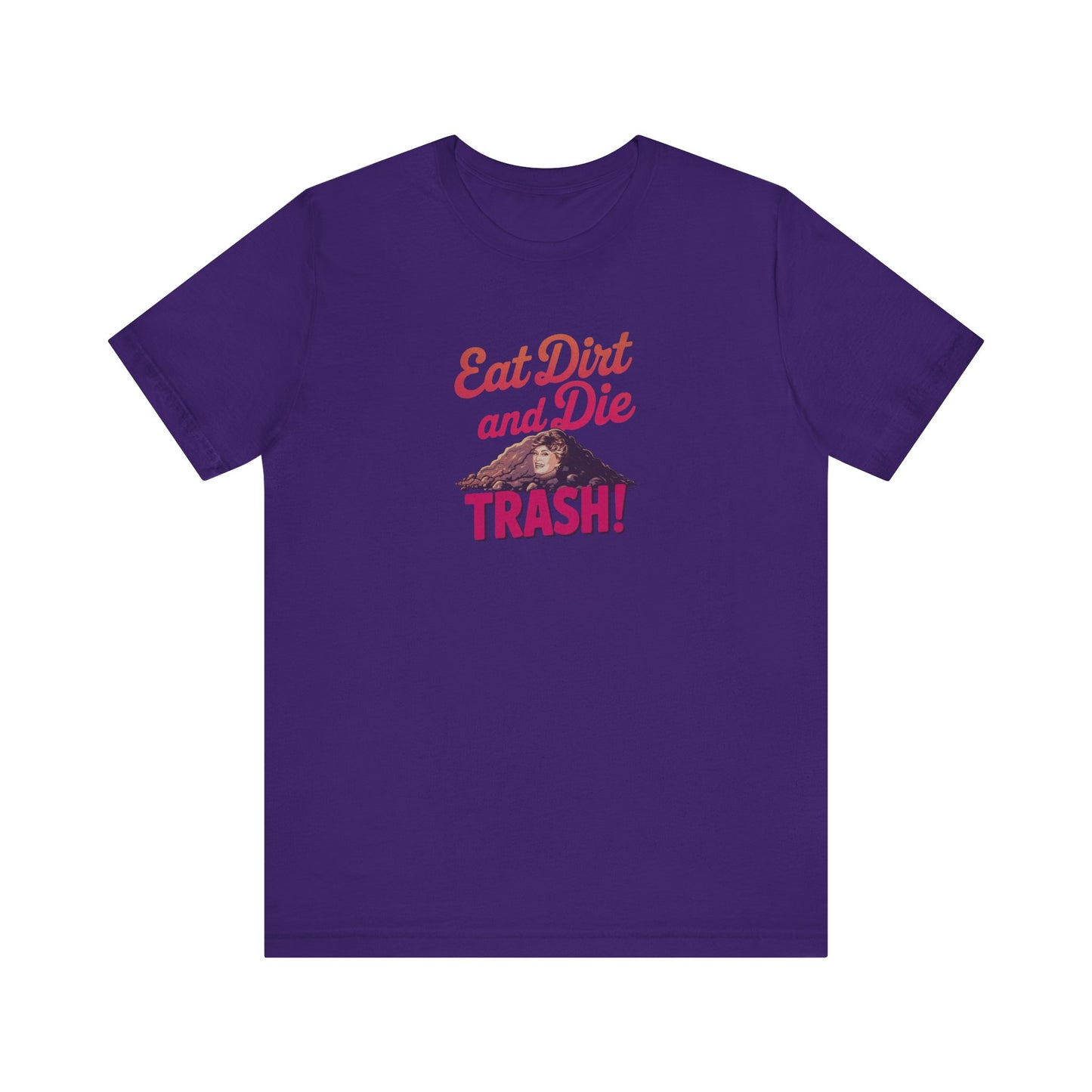 Eat Dirt and Die, Trash! — Blanche Devereaux Retro Tee (Dark)