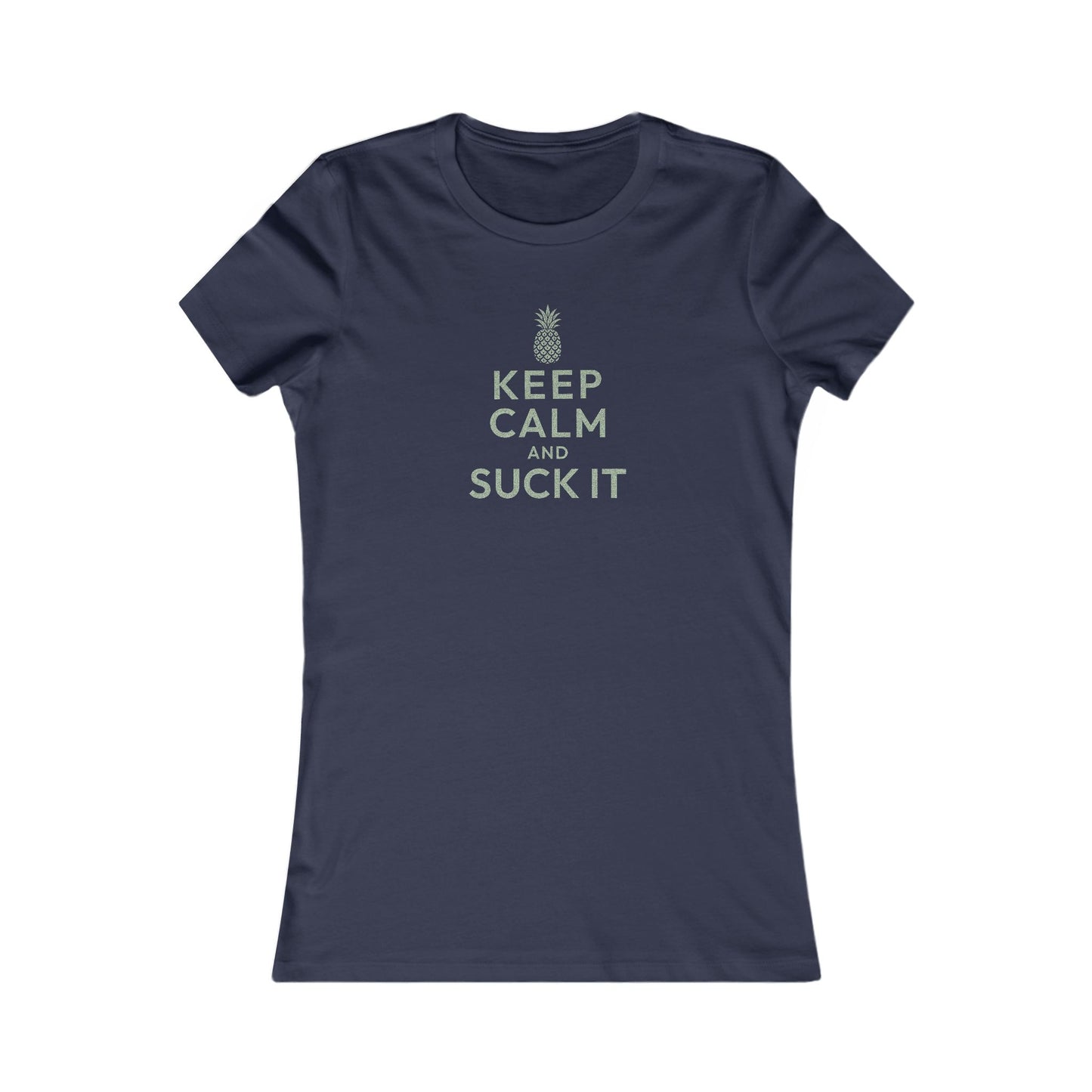 Keep Calm and Suck It — Psych Retro Women's Tee (Dark)