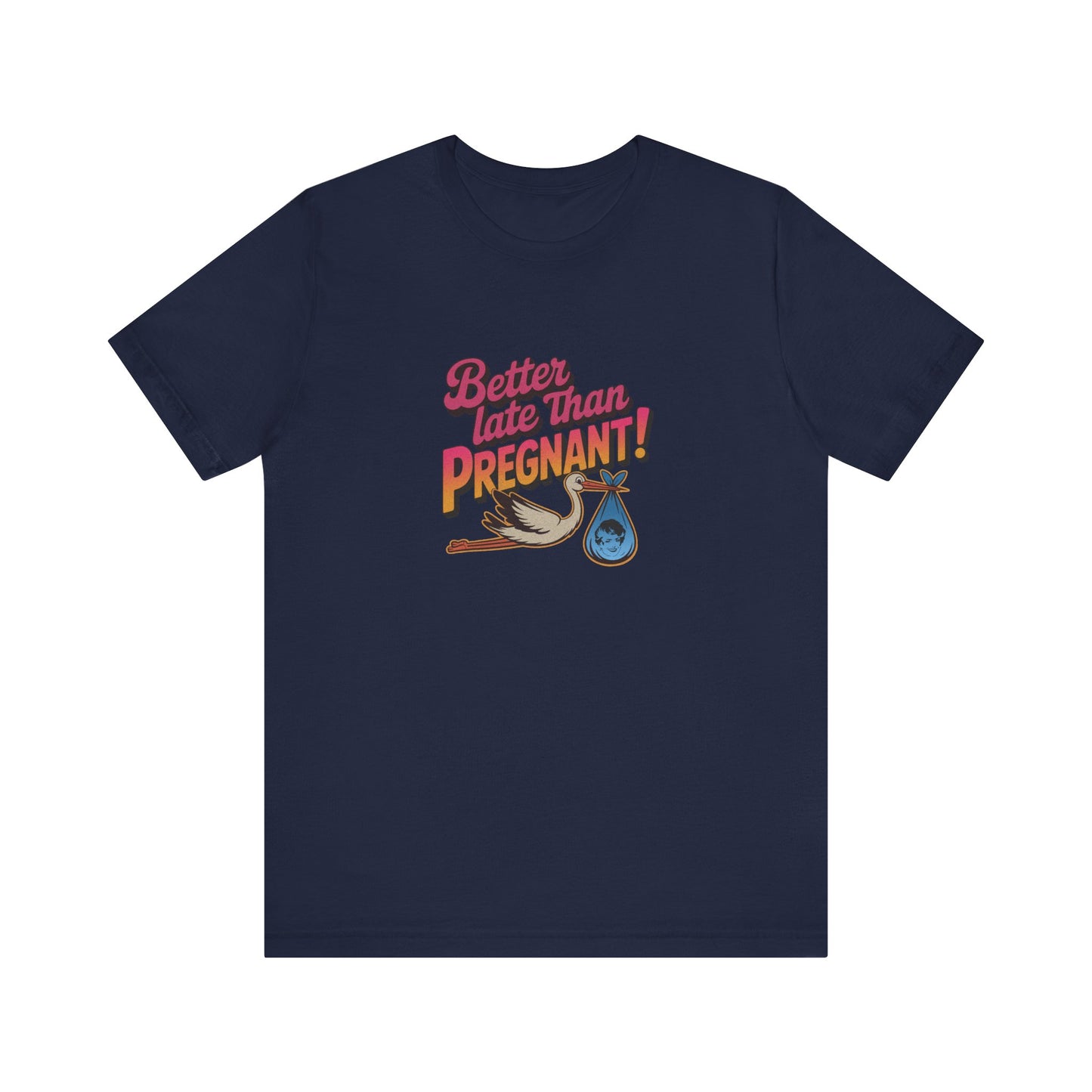 Better Late Than Pregnant! — Blanche Devereaux Retro Tee (Dark)