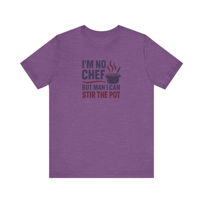 I'm No Chef, But Man I Stir the Pot — Retro Tee (Light)
