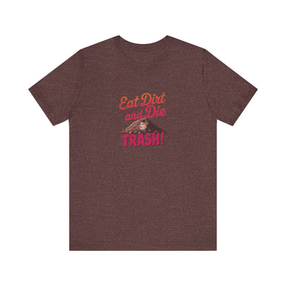 Eat Dirt and Die, Trash! — Blanche Devereaux Retro Tee (Dark)
