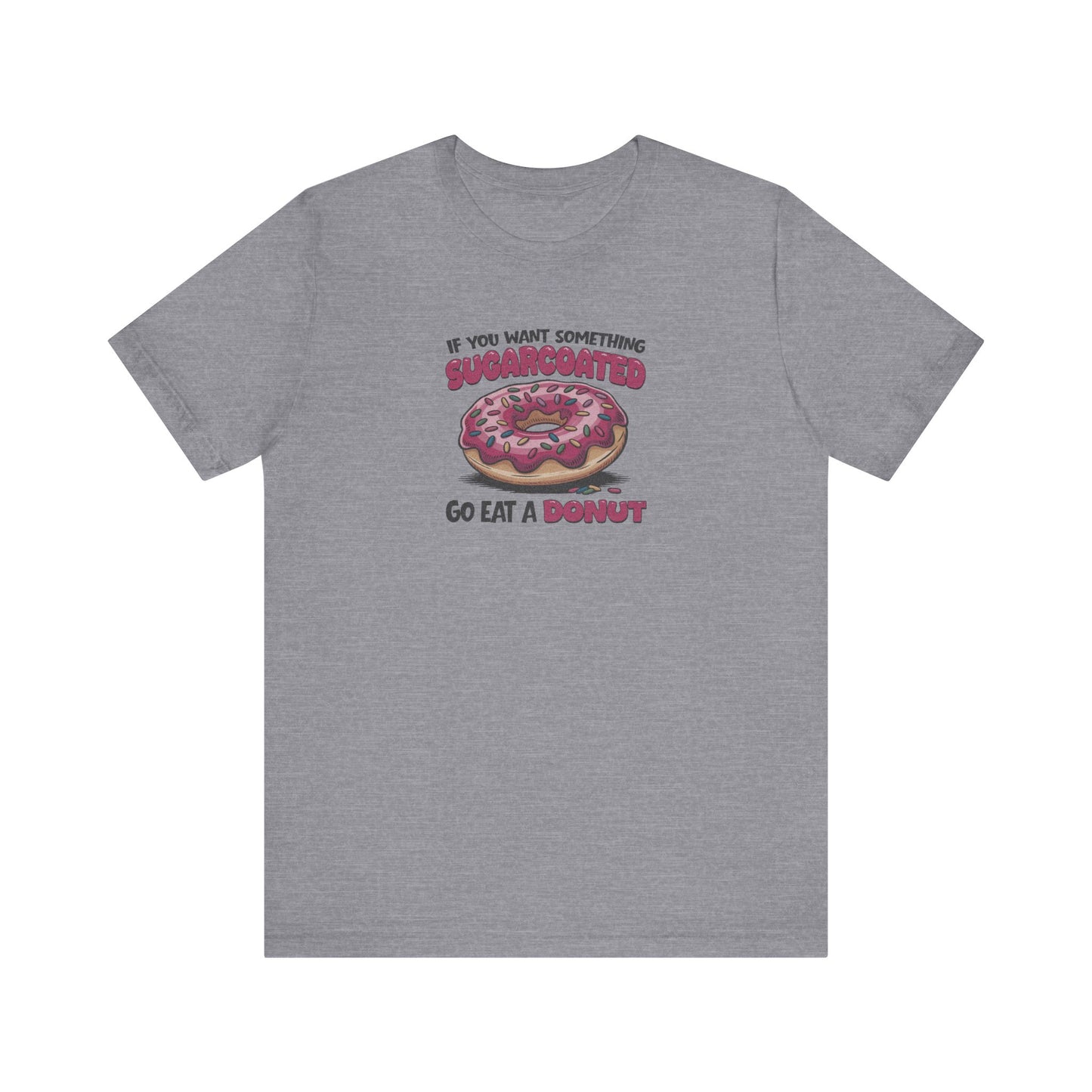 Sugarcoated (Go Eat a Donut) — Retro Graphic Tee (Light)