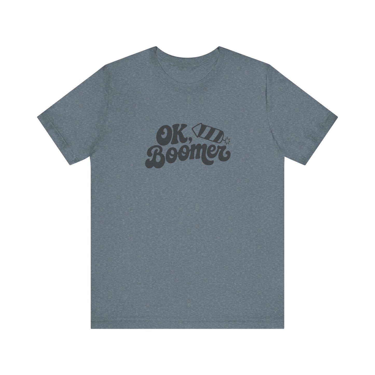 OK Boomer Firework Shirt — Funny 4th of July Tee