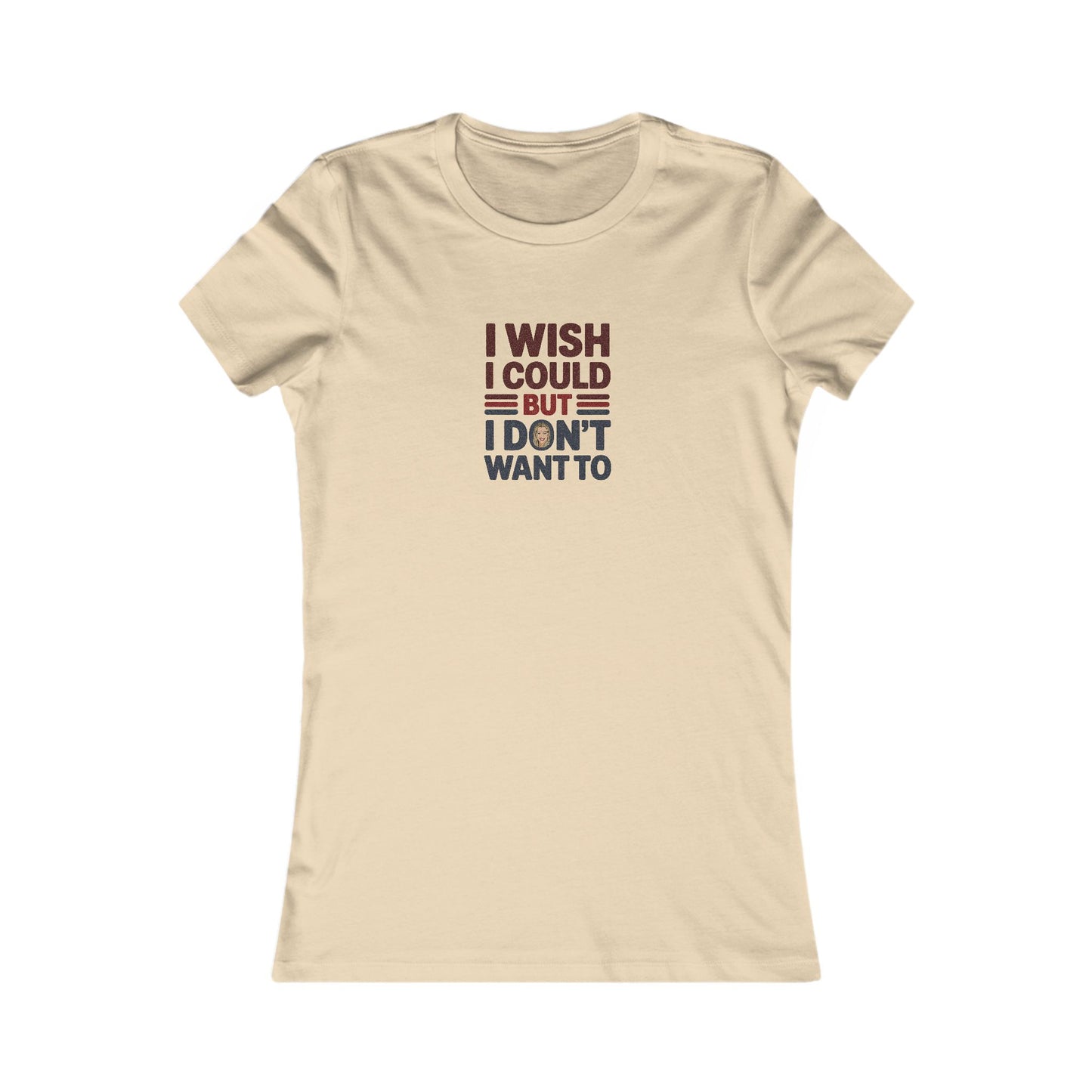 I Wish I Could, But I Don't Want To — Phoebe Buffay Women's Tee (Light)