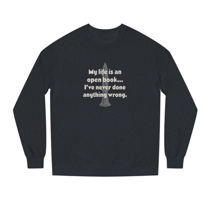 My Life Is an Open Book, I've Never Done Anything Wrong — Clue Retro Sweatshirt (Dark)