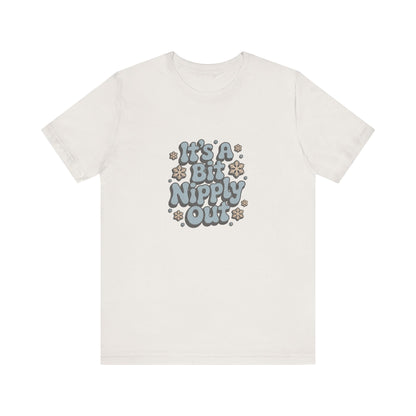 It's a Bit Nipply Out — Christmas Vacation Retro Tee (Light)