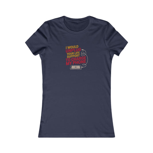 Your Life Support < Charging My Phone — Women's Tee (Dark)