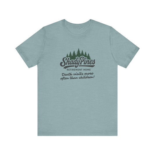 Shady Pines (Death Visits More Often Than Children) — Retro Tee (Light)