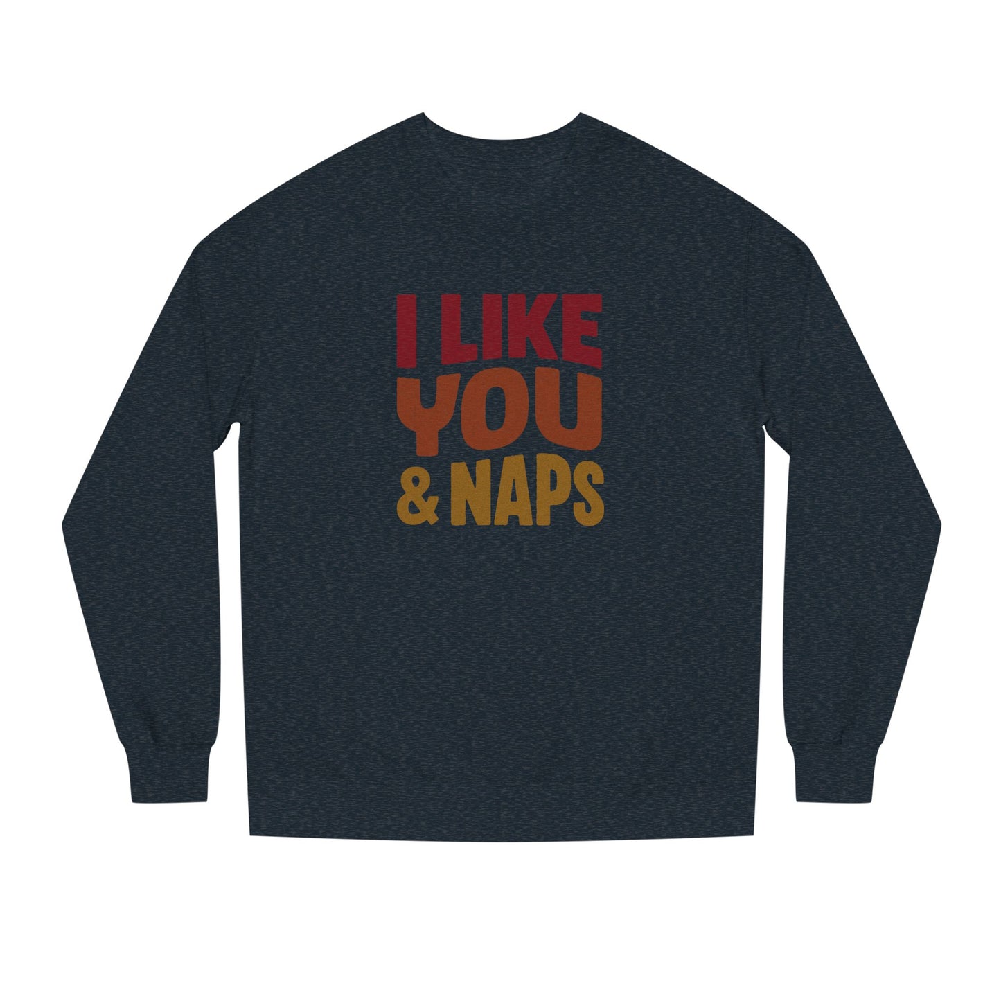 I Like You & Naps (Warm Gradient) — Retro Loungewear Sweatshirt (Dark)