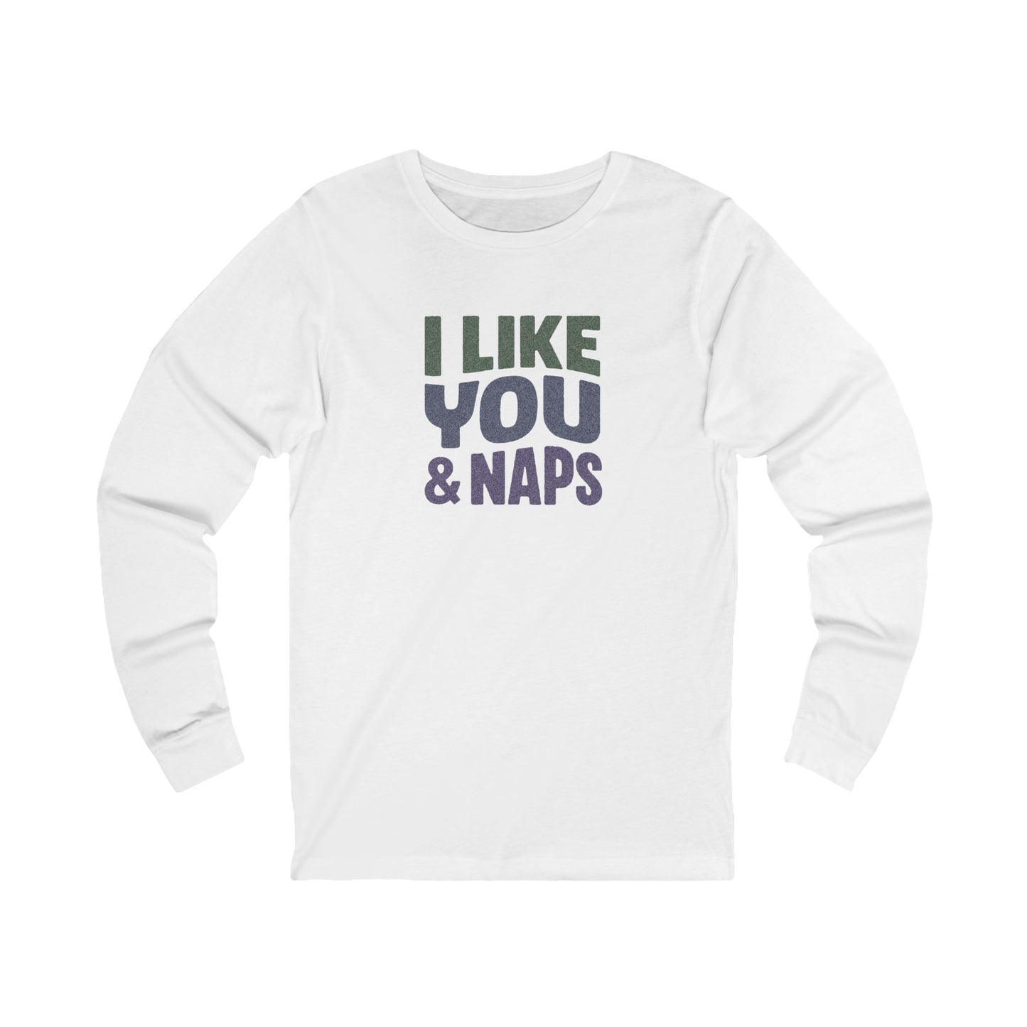 I Like You & Naps (Cool Gradient) — Retro Loungewear Long Sleeve (Light)