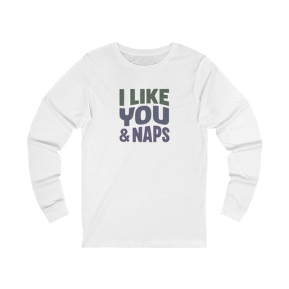 I Like You & Naps (Cool Gradient) — Retro Loungewear Long Sleeve (Light)