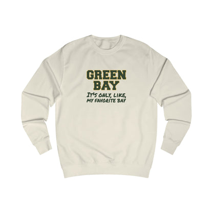 Green Bay (My Favorite Bay) — Phoebe Buffay Football Sweatshirt (Light)