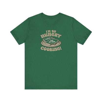 I'm So Hungry, I Could Eat My Own Cooking — Retro Tee (Dark)