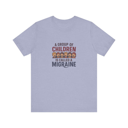 A Group of Children Is Called a Migraine — Retro Tee (Light)