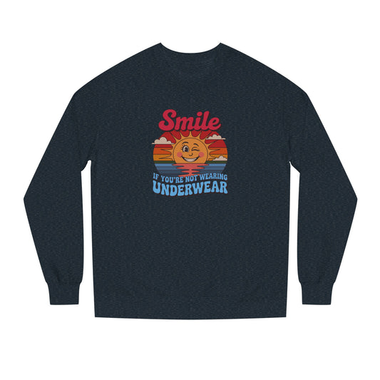 Smile If You’re Not Wearing Underwear — Retro Sweatshirt (Dark)