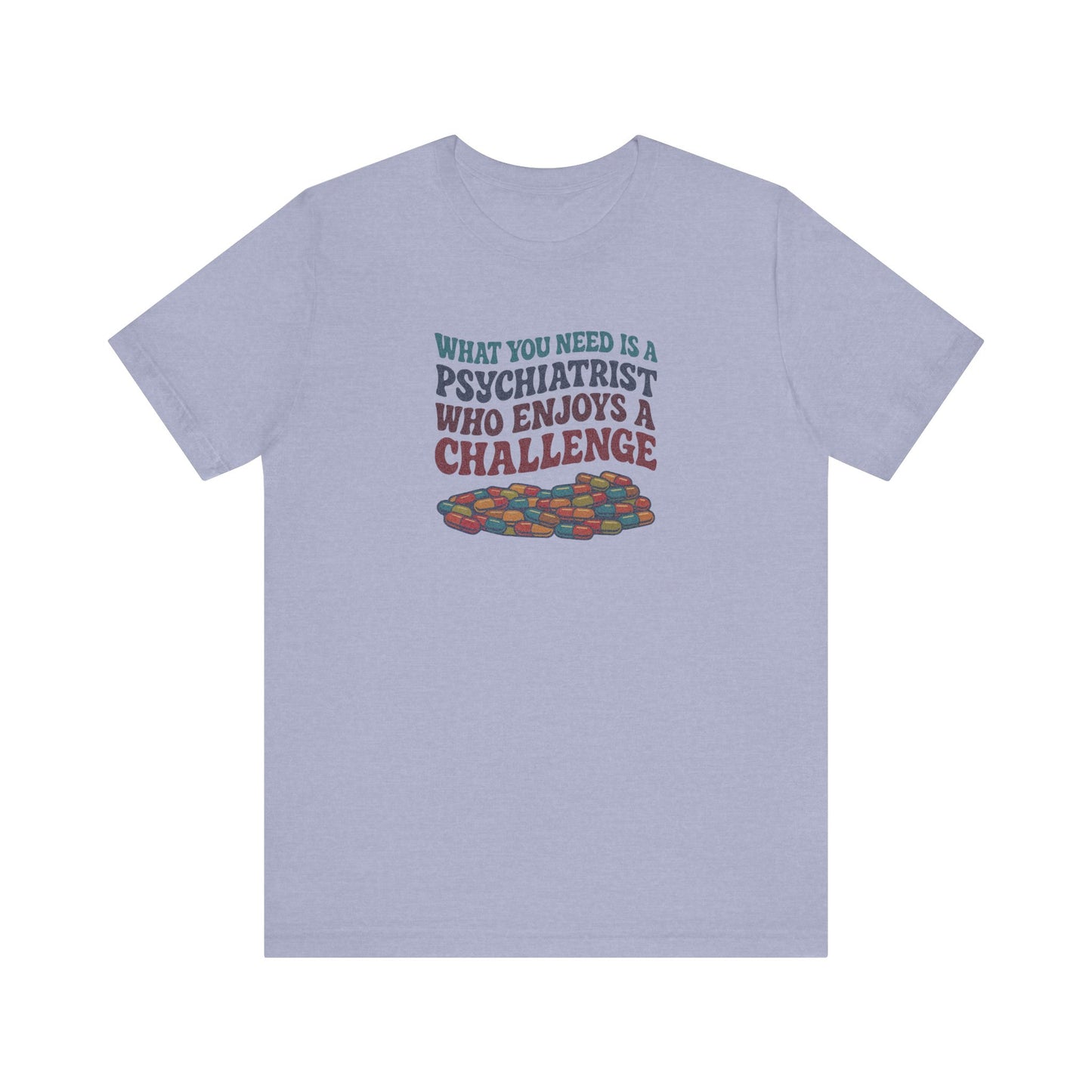 You Need a Psychiatrist — Dorothy Zbornak Retro Tee (Light)