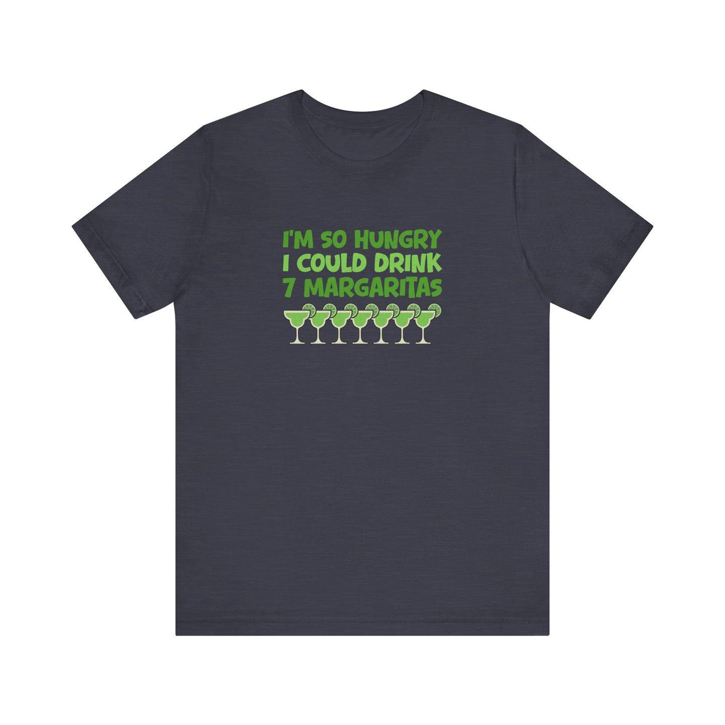I’m So Hungry I Could Drink 7 Margaritas – Retro Tee (Dark)