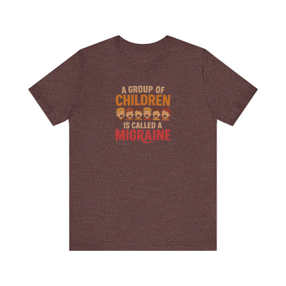 A Group of Children is Called a Migraine — Retro Tee (Dark)
