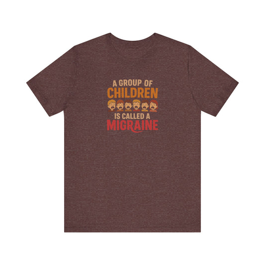 A Group of Children is Called a Migraine — Retro Tee (Dark)