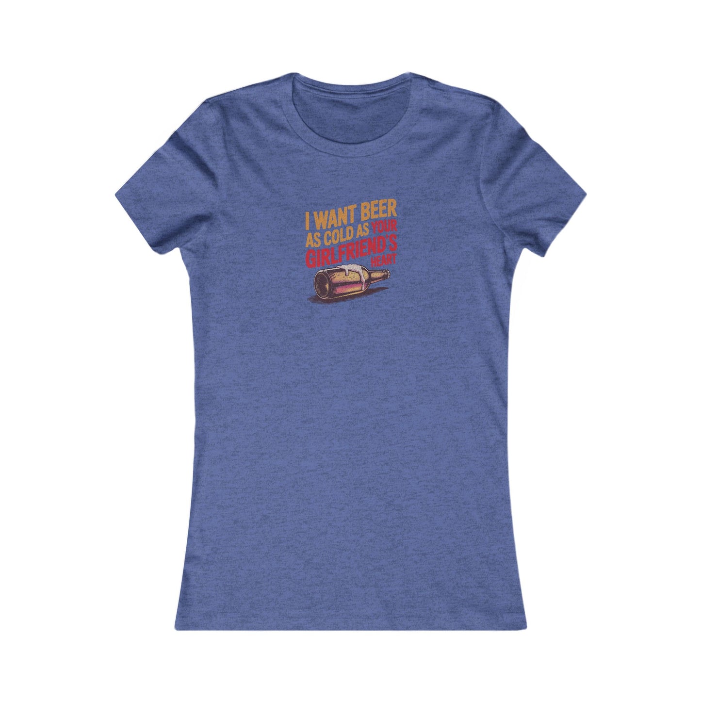 I Want Beer As Cold As Your Girlfriend’s Heart — Retro Women's Tee (Dark)
