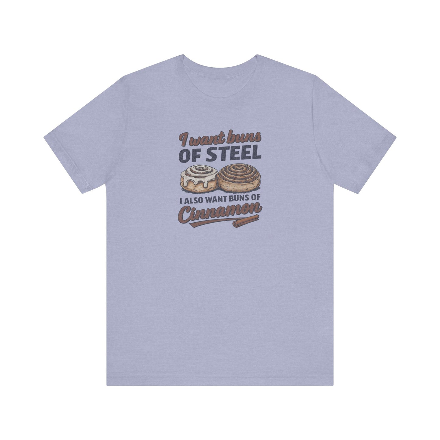 Buns of Steel (and Cinnamon) — Workout Retro Tee (Light)