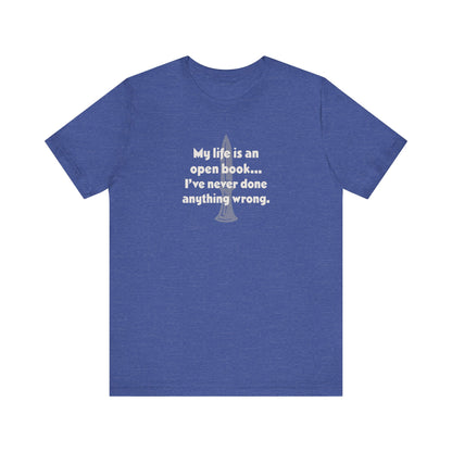 My Life Is an Open Book, I've Never Done Anything Wrong — Clue Retro Tee (Dark)