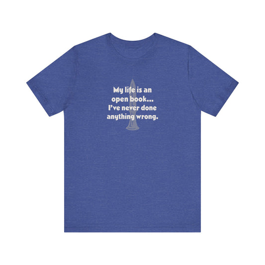 My Life Is an Open Book, I've Never Done Anything Wrong — Clue Retro Tee (Dark)
