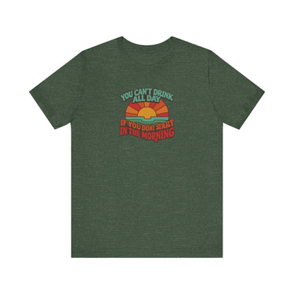 You Can't Drink All Day PSA — Retro Sunrise Tee (Dark)